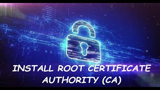 How To Install Root Certificate Authority CA in Linux [upl. by Pardoes]