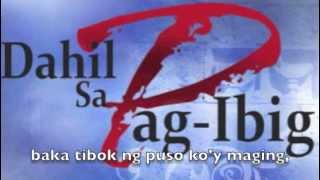 Pagdating ng Panahon OST Dahil Sa Pagibig by BRYAN TERMULO [upl. by Hcone582]