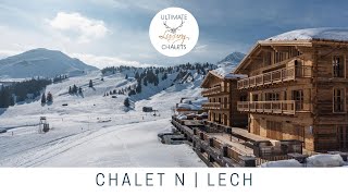 Chalet N  Luxury Ski Chalet in Lech  Ultimate Luxury Chalets [upl. by Nimajneb]