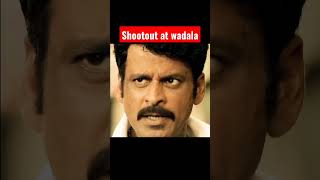 Shootout at wadala Dialogue foryou viral status love shorts [upl. by Eenet]