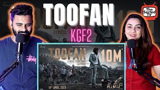 Toofan Lyrical Hindi  KGF Chapter 2  Rocking Star Yash  Delhi Couple Reactions [upl. by Acir]