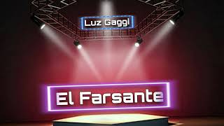 El Farsante REMIX  Luz Gaggi La Voz Argentina  LAUTY DJ [upl. by Mclyman]