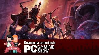 E3 2015 – Resumo da Conferência PC Gaming Show [upl. by Kcirdef]