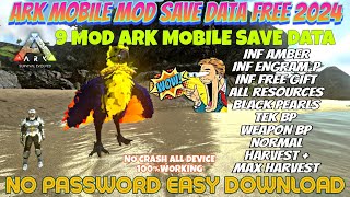 ARK MOBILE SAVE DATA  ALL RESOURCES  INF AMBER amp ENGRAM  FREE GIFT  TEK BP  BP  MOD HARVEST [upl. by Algie68]