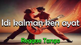 Idi kalman ken ayat  Ilocano Reggae Rumba NuevaEcijaMusic [upl. by Emiaj864]