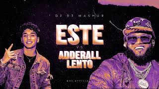 ESTE x LENTO x ADDERALL DJ R3 Mashup El Alfa N Fasis 🔥 [upl. by Yornoc]