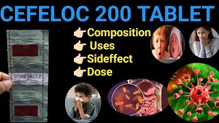 Cefeloc 200 Tablet  Composition Uses Side effect Dose  Anil Sa [upl. by Azer325]