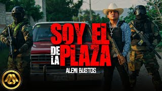 Alemi Bustos  Soy el de la Plaza Video Oficial [upl. by Lotz421]