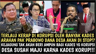 PRABOWO STOP DANA DESAterlalu kerap di korupsi dana desa bakalan di stop [upl. by Om]