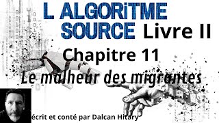 Livre 2 chap 11 Lalgorithme source livre audio SF [upl. by Nelra855]