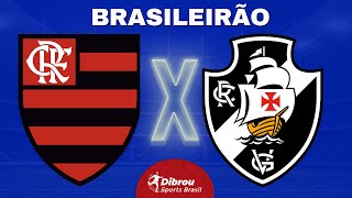 FLAMENGO X VASCO AO VIVO BRASILEIRÃO DIRETO DO MARACANÃ  RODADA 26  NARRAÇÃO [upl. by Esyned723]