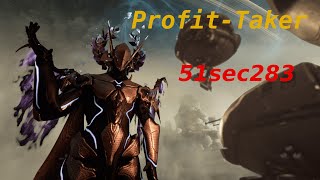 51sec283 ProfitTaker Speedrun  Warframe [upl. by Snebur316]