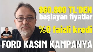 FORD KASIM 2024 KAMPANYASI 860800 TLden başlayan fiyatlar 0 faizli kredi Ford kampanya 0km [upl. by Amme]