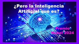 La Inteligencia Artificial  Premio Nobel 2024 [upl. by Ellemac]