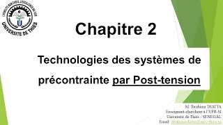 Chapitre 2 BP1  Technologies des systèmes de précontrainte par Post tension [upl. by Esilehs129]