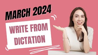 March Write From Dictation  PTE Prediction Questions 2024 [upl. by Krisha]