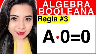 REGLAS DEL ÁLGEBRA DE BOOLE  Regla 3 Explicación A00 [upl. by Harold]