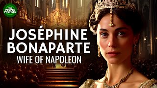 Josephine Bonaparte  Wife of Napoleon amp Empress of the French Documentary [upl. by Adnuhs]