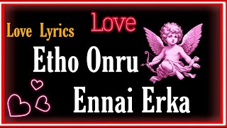 ❣️Love songYetho Ondru Ennai erka Song Black screen Whatsapp Satus [upl. by Nosinned]