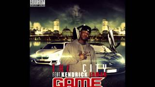 The Game  The City Feat Kendrick Lamar [upl. by Halladba]