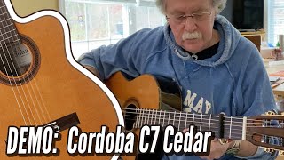 DEMO Cordoba C7CE  Solid Cedar Top Acoustic Electric Classical Guitar [upl. by Yrrem]