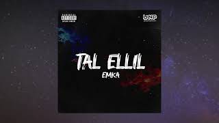 EMKA  TAL ELLIL audio [upl. by Ahsemak]