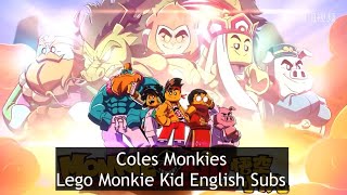 All Coles Monkies LEGO Monkie Kid English Translation Subs Will Keep Updating [upl. by Cyrillus343]