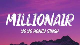 MILLIONAIRE  Lyrics with English Translation YoYoHoneySingh  Glory  New Punjabi Song 2024 [upl. by Arobed137]