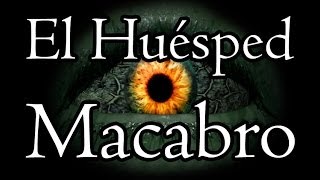 El Huésped Macabro  Historia de Horror [upl. by Neala368]