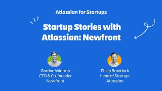 How Newfront uses AI to build a modern insurance brokerage  Atlassian for Startups  Atlassian [upl. by Analra397]