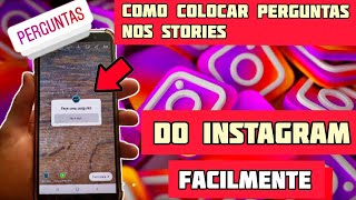 COMO COLOCAR PERGUNTAS NOS STORIES DO INSTAGRAM FÁCIL  2024 [upl. by Enirolf]