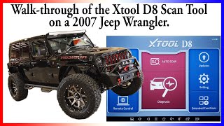 Walkthrough of the Xtool D8 on a 2007 Jeep Wrangler [upl. by Philina43]