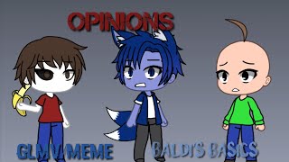 Opinions  Gacha Life  GLMVMeme Baldis Basics Part 2 FLASH WARNING [upl. by Woodman]