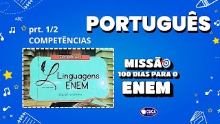 COMPETÊNCIAS DO ENEM prt 12  LINGUAGENS MISSÃO 100 DIAS PARA O ENEM  PROF LANA [upl. by Rosanne]