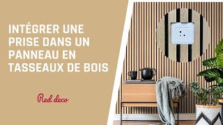 Comment intégrer une prise ou un interrupteur à nos panneaux en tasseaux de bois  TUTORIEL 🔌✅ [upl. by Drais]