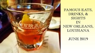 Famous Eats Drinks and Sights in New Orleans Louisiana June 2019 [upl. by Refinnaej657]