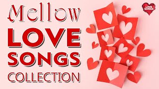 The Mellow Love Songs Of 80s And 90s Collection ♫ The Best Beautiful Love Songs Forever🎶 [upl. by Laurence]