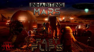 Fast Flips Inhabiting Mars VPX Original 2023 [upl. by Babette]