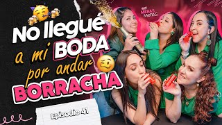 No llegué a mi boda por andar BORRACHA 🥴🍺  Episodio 41 [upl. by Eseerehc723]