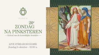 FSSPX Antwerpen  610 20e Zondag na Pinksteren [upl. by Josselyn]