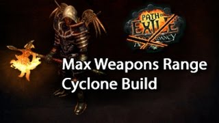 Path of Exile Max Weapons Range Cyclone Duelist Build [upl. by Eeresid240]