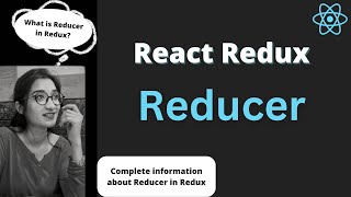 Reducer in React Redux  Reducer Redux in Hindi [upl. by Drogin]