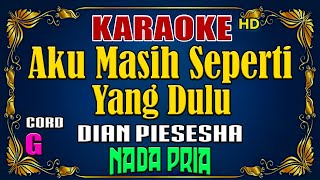 KARAOKE  Tak Ingin Sendiri  Dian Piesesha  Nada Pria [upl. by Hpesoy]