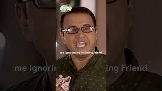 me ignoring my irritating friend tmkoc funny comedy relatable shorts viralvideo kids reels [upl. by Alyssa]