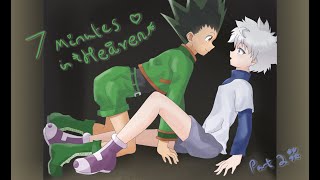 【HxH Texts】♡7 Minutes in Heaven♡ Part 2 [upl. by Erb902]