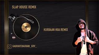 KURBAAN HUA REMIX [upl. by Anitroc]