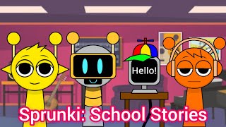 Incredibox Sprunki Animated School Stories  The first time on school [upl. by Steve]