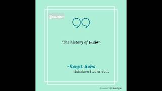 Subaltern Studies history indianhistory modernhistory quotes thoughts southasia [upl. by Aenej]