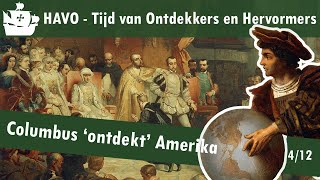 04 Ontdekkers en Hervormers  De Europese expansie  1492 Columbus ontdekt Amerika [upl. by Caren]