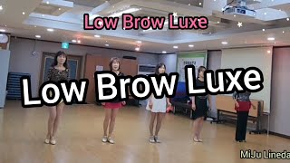 Low Brow Luxe 로우 브로우 럭스Linedance Beginner [upl. by Nedarb]